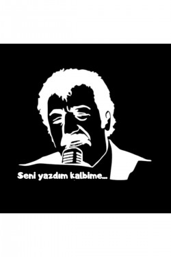 Seni yazdım kalbime (beyaz) Müslüm Gürses sticker araç arkası yazı