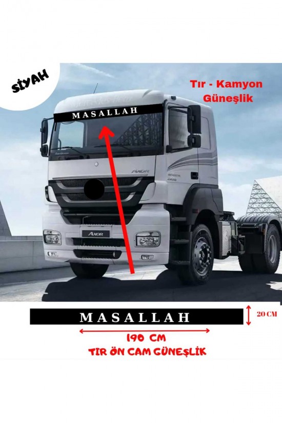 Tır - Kamyon Maşallah güneşlik sticker Scania traktör