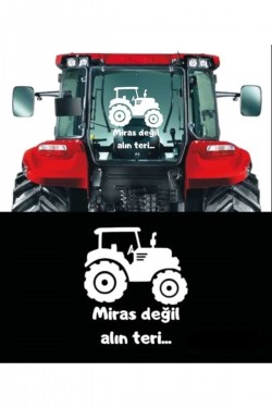 Traktör görselli miras değil alın teri sticker case tümosan massey Erkunt traktör kepçe