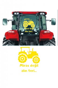 Traktör görselli miras değil alın teri sticker case tümosan massey Erkunt traktör kepçe