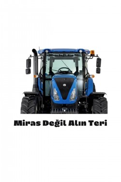 Miras Değil Alın Teri traktör güneşlik 80x8 cm case tümosan massey Erkunt traktör