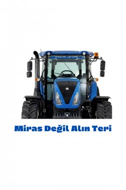 Miras Değil Alın Teri traktör güneşlik 80x8 cm case tümosan massey Erkunt traktör