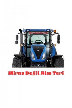 Miras Değil Alın Teri traktör güneşlik 80x8 cm case tümosan massey Erkunt traktör