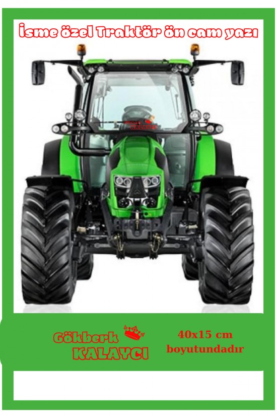 Traktör taçlı özel isim ön cam sticker case tümosan massey erkunt kamyon tır