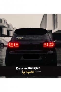 Devran dönüyor iyi seyirler araç arkası yazı sticker