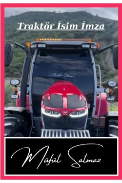 Traktör isim imza 40x10 case tümosan massey erkunt traktör