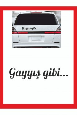 Gayış Gibi 20*7cm Oto Sticker - Araba Sticker - Araba Çıkartma Gayış Gibi 20*7cm Oto Sticker - Araba Sticker - Araba Çıkartma