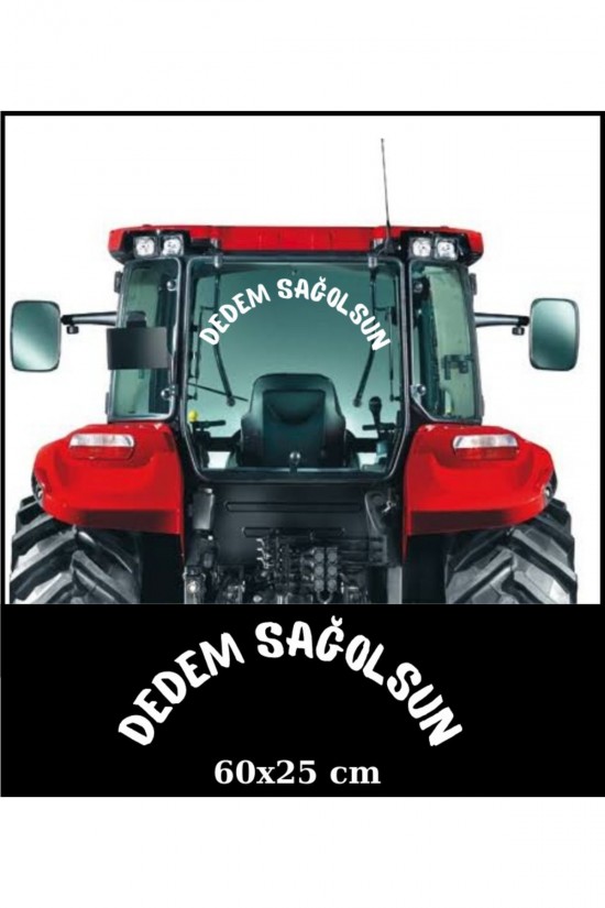 Dedem sağolsun 60x25 traktör cam yazı sticker case tümosan massey erkunt