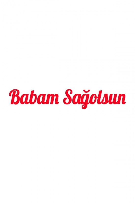 Babam Sağolsun Araba Sticker - Oto Sticker - 30x6cm