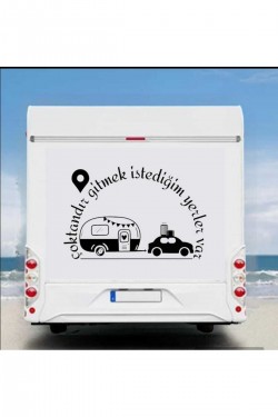 Çoktandır gitmek istediğim yerler var karavan sticker Çoktandır gitmek istediğim yerler var karavan sticker