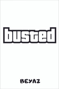 Busted Sticker Araba, Motorsiklet, Kask, Laptop, Cam Sticker 18x7cm