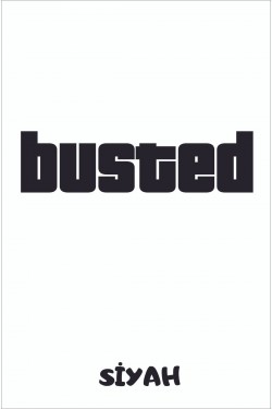 Busted Sticker Araba, Motorsiklet, Kask, Laptop, Cam Sticker 18x7cm