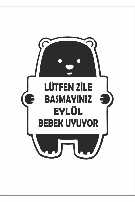 Isme Özel Lütfen Zile Basmayınız - Bebek Uyuyor Ayıcık Sticker 12x16 Cm Isimi Mesaj Atınız Isme Özel Lütfen Zile Basmayınız - Bebek Uyuyor Ayıcık Sticker 12x16 Cm Isimi Mesaj Atınız