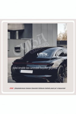 Kapattık Sevmiyoruz 18x8cm oto sticker motor sticker karavan yapıştırma çıkartma taksi