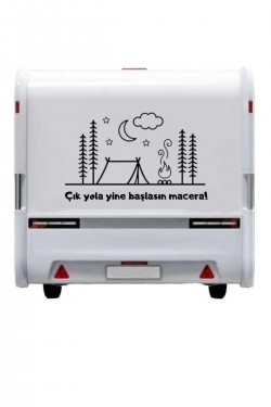 Çık Yola Yine Başlasın Macera Karavan Kamp Sticker