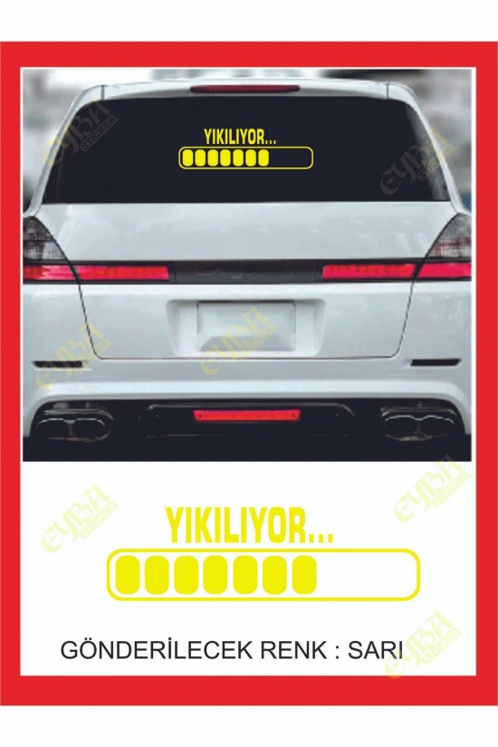 Yıkılıyor Sticker -20x6cm- 1 Adet- Oto Sticker ,traktör Sticker,karavan Sticker,motorsikler Sticker