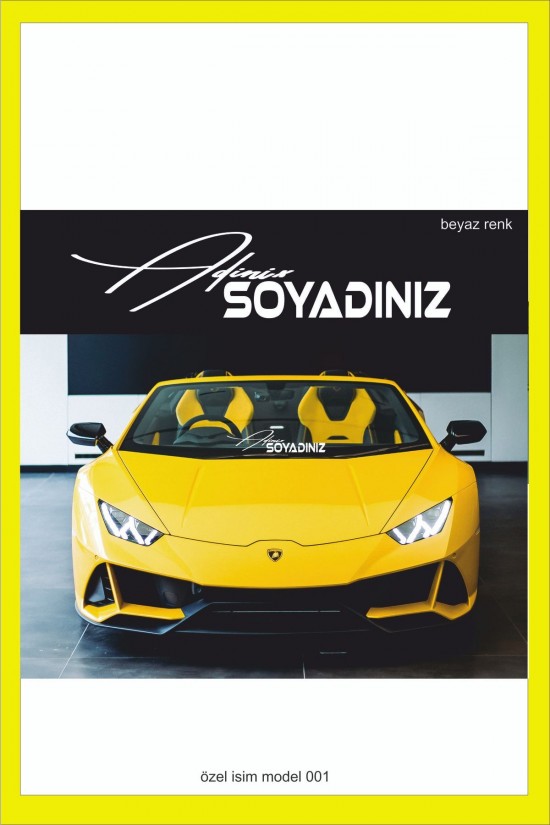 Isme Özel Yeni Trend 001 Ön Cam Yazısı - Oto Sticker - Karavan Sticker -