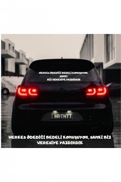 Herkes Ödediği Bedeli Konuşuyor, Sanki Biz Veresiye Yazdırdık Araba Yazısı