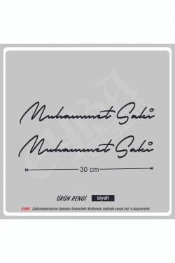 Size Özel Isim Imzası 2 Adet 30x7 Cm Ad Soyad Imza Etiket- Oto Sticker -Mesaj Atıınız-