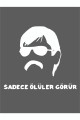Sadece Ölüler Görür 20 X 19 Cm Oto Sticker Pala Araba Cam Sticker