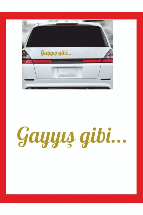 Gayış Gibi 20*7cm Oto Sticker - Araba Sticker - Araba Çıkartma