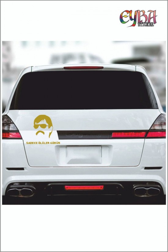 Sadece Ölüler Görür 20 X 19 Cm Oto Sticker Pala Araba Cam Sticker