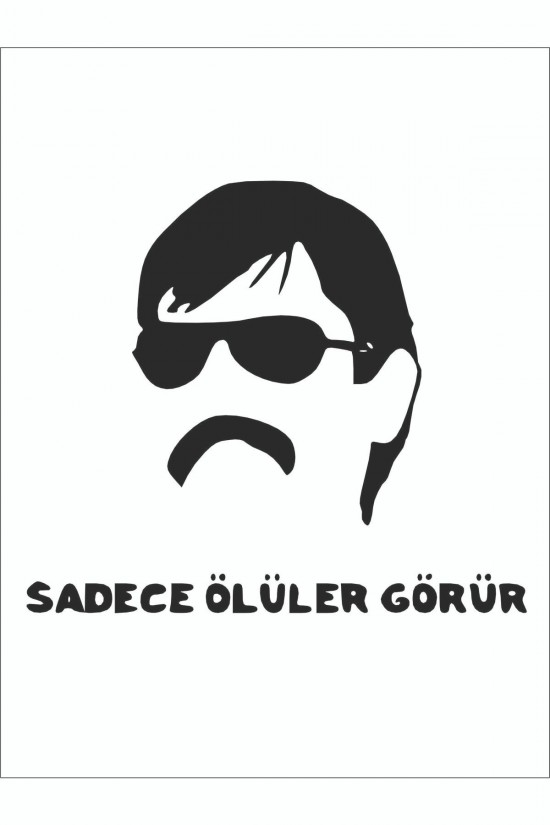 Sadece Ölüler Görür 20 X 19 Cm Oto Sticker Pala Araba Cam Sticker