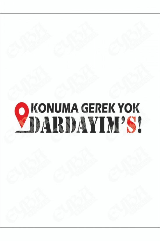 25 X 6 Cm Konuma Gerek Yok Dardayım Oto Cam Sticker Araba Sticker 25 X 6 Cm Konuma Gerek Yok Dardayım Oto Cam Sticker Araba Sticker