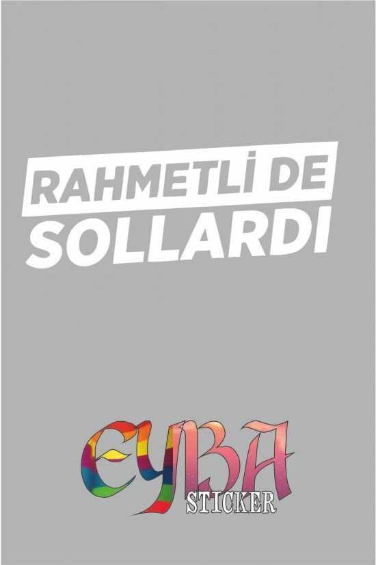 Rahmetli De Sollardı Oto Sticker - Araba Sticker - 30x12cm