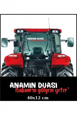 Anamın duası babamın gölgesi yeter 40x12 traktör cam yazı sticker case tümosan massey erkunt