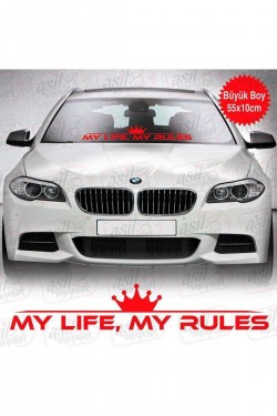 My Life, My Rules Ön Cam Büyük Boy Kırmızı Sticker, Araba, Etiket, Aksesuar, Tuning, Modifiye, Arma