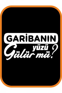 Garibanın Yüzü Gülür Mü Oto Sticker 20x10 Cm Beyaz Garibanın Yüzü Gülür Mü Oto Sticker 20x10 Cm Beyaz