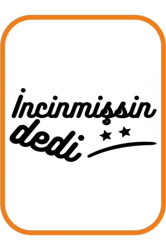 Incinmişsin Dedi Oto Sticker 20x10 Cm Siyah