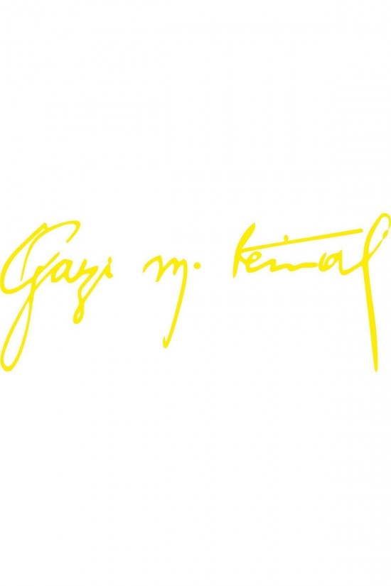 Gazi Mustafa Kemal Imza Oto Sticker Sarı