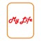'' My Life - Benim Hayatım '' Oto Sticker Motor Sticker 20x7 Kırmızı