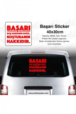 Otobüs Minibüs Arkası Başarı Boş Duranın Değil, Koşturanın Hakkıdır Yazı Kırmızı Oto Sticker Etiket