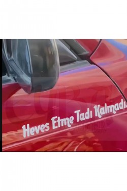 Heves Etme Tadı Kalmadı. Motorsiklet yazı sticker araç arkası