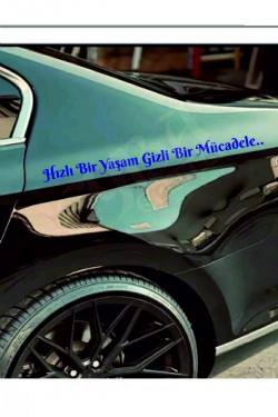 Hızlı Bir Yaşam Gizli Bir Mücadele 60x6 Cm Araç Yazı Sticker Traktör Kamyon Araba