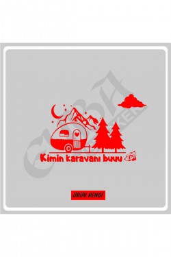Kimin Karavanı Buuu :) Karavan Kamp Sticker 100x60 cm