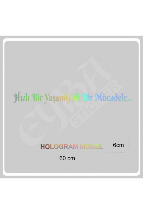 Hızlı Bir Yaşam Gizli Bir Mücadele 60x6 Cm Araç Yazı Sticker Traktör Kamyon Araba