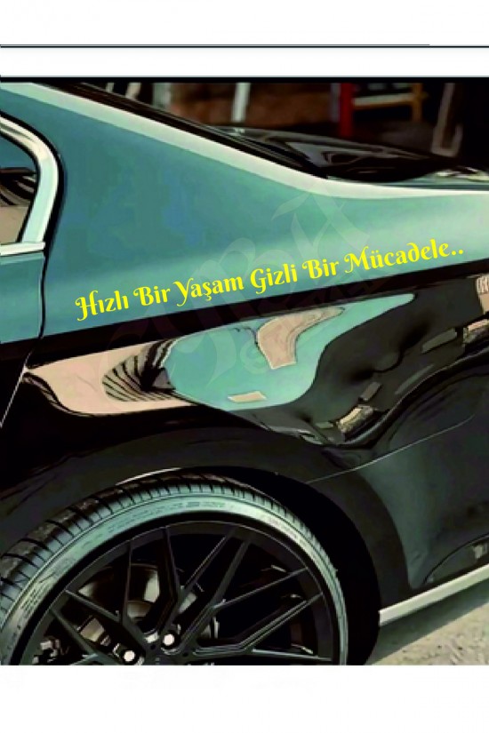 Hızlı Bir Yaşam Gizli Bir Mücadele 60x6 Cm Araç Yazı Sticker Traktör Kamyon Araba