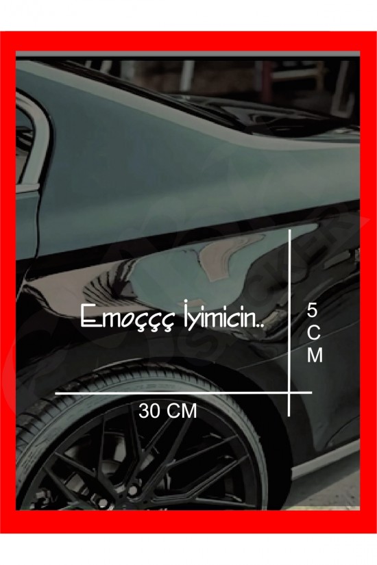 Emoççç İyimicin STİCKER 30X5 YAPIŞTIRMA EMOÇ YAZISI