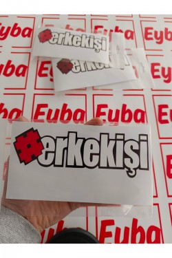 Erkek İşi sticker renkli baskı baskes 1 adet 18x6 cm