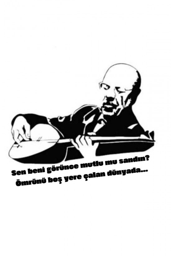 Neşet Ertaş görselli sen beni görünce mutlu mu sandın? RENKLİ BASKI