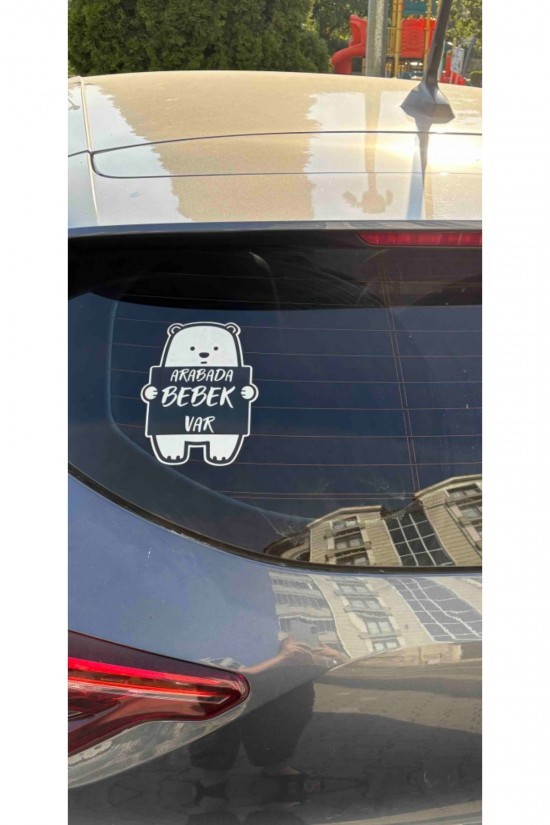 Arabada Bebek Var Ayıcık Araba Sticker