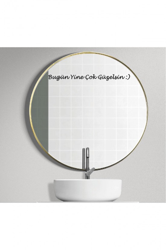 Ayna Dekorasyon Sticker- Bugün Yine Çok Güzelsin :) 40cmx3cm Ayna Dekorasyon Sticker- Bugün Yine Çok Güzelsin :) 40cmx3cm
