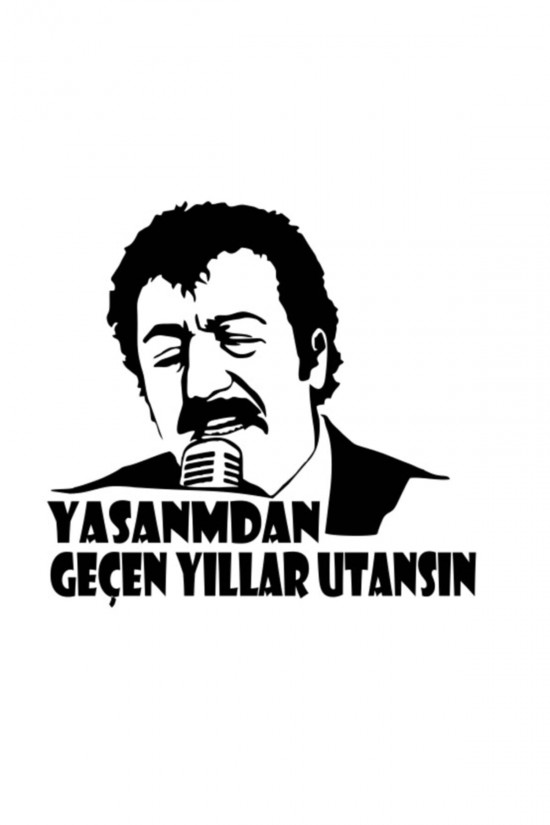 Müslüm Gürses Sticker, Yaşanmadan Geçen Yıllar Utansın Müslüm Gürses Sticker, Yaşanmadan Geçen Yıllar Utansın