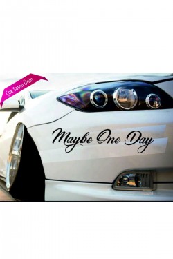 Maybe One Day Birgün Elbet Sticker Siyah