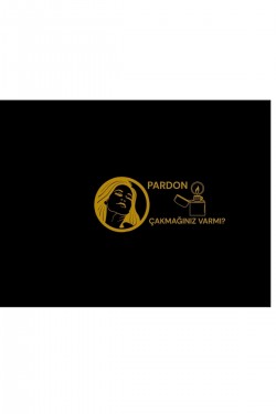 Pardon Çakmağınız Var Mı ? Otomobil Araç Cam Sticker