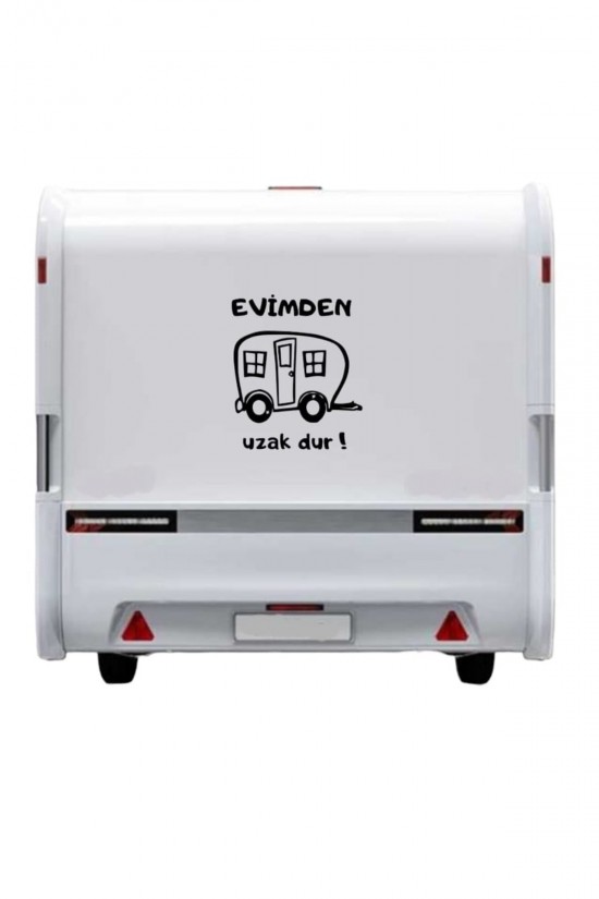 Evimden Uzak Dur Büyük Karavan Sticker